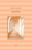 Nada Grubišić: “BOLOGNA”