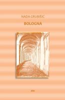 Nada Grubišić: “BOLOGNA”