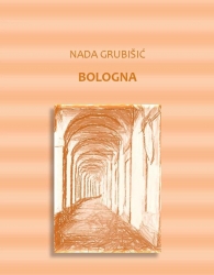 Nada Grubišić: “BOLOGNA”