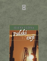 Jelena Lužina: “Pulski eseji”
