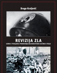 DRAGO KRALJEVIĆ: “Revizija zla”