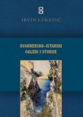 IRVIN LUKEŽIĆ: “KVARNERSKO-ISTARSKI OGLEDI I STUDIJE”