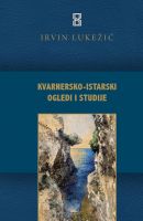 IRVIN LUKEŽIĆ: “KVARNERSKO-ISTARSKI OGLEDI I STUDIJE”