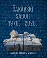 SKUPINA AUTORA: “ČAKAVSKI SABOR 1970. – 2020.”