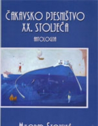 “Čakavsko pjesništvo XX. stoljeća”