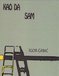 “Kao da sam”