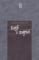 STJEPAN VUKUŠIĆ: “ESEJI I ZAPISI”