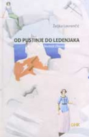 “Od pustinje do ledenjaka”