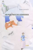 “Od pustinje do ledenjaka”