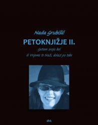 Nada Grubišić: “PETOKNJIŽJE II.”