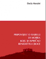 “Pripovijest o Isabelli di Morra koju je ispričao Benedetto Croce”