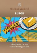 Milorad Stojević: “Furor”