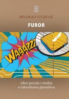 Milorad Stojević: “Furor”