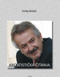 VINKO BREŠIĆ: “KROATISTIČKA ČITANJA”