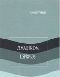 “Zemaljskom usprkos”