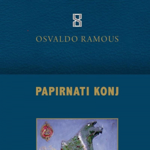 Objavili smo roman, svojevrsnu “romansiranu povijest” grada Rijeke prve polovice XX. stoljeća, „PAPIRNATI KONJ“ Osvalda Ramousa (1905. - 1981.).