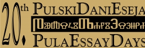 20. Pulski dani eseja – RAT U HRVATSKOJ I STRANIM KNJIŽEVNOSTIMA