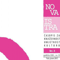 Izišao je svezak “NOVE ISTRE”, br. 3 (jesen) 2017., časopisa za književnost, umjetnost i kulturu