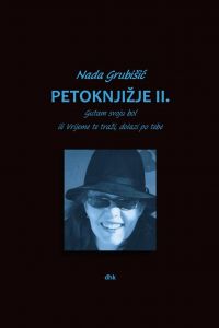 NADA GRUBIŠIĆ: „PETOKNJIŽJE II.“ (poezija)